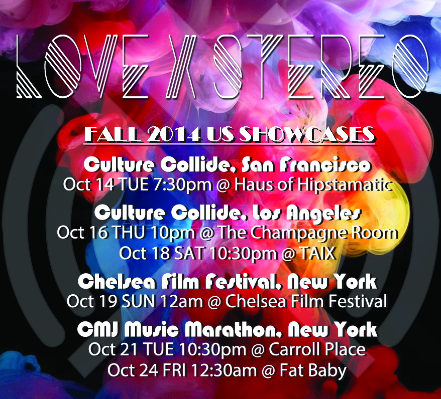 LXS Fall 2014 US SHOWCASES – shows at Culture Collide, Chelsea Film Fest, and CMJ…!!!